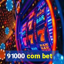 91000 com bet